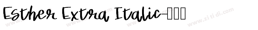 Esther Extra Italic字体转换